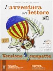 L'avventura del lettore. Mito-Epica. Ediz. compatta. Con espansione online. Per la Scuola media: 1