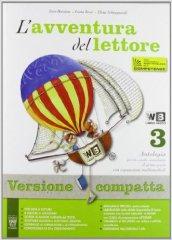 L' avventura del lettore. Ediz. compatta. Con espansione online. Per la Scuola media vol.3