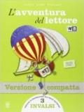 L'avventura del lettore. Con prove INVALSI. Ediz. compatta. Per la Scuola media. Con espansione online