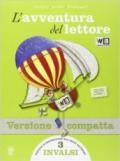 L'avventura del lettore. Con prove INVALSI. Ediz. compatta. Per la Scuola media. Con espansione online