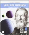 Come uno scienziato. Vol. B. Per la Scuola media. Con espansione online vol.2