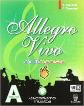 Allegro vivo multimediale. Per la Scuola media. Con DVD-ROM. Con espansione online vol.1