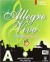 Allegro vivo multimediale. Vol. A-B. Con espansione online