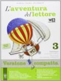 L'avventura del lettore. Per la Scuola media. Con e-book. Con espansione online