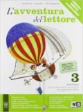 L'avventura del lettore. Per la Scuola media. Con espansione online