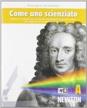 Come uno scienziato. Vol. A-B-C-D-E. Con e-book. Con espansione online.