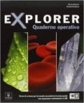 Explorer. Per la Scuola media. Con e-book. Con espansione online vol.1