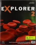 Explorer. Per la Scuola media. Con e-book. Con espansione online vol.2