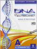 DNA della tecnologia. Vol. A-B. Con tavole-Metodo. Con espansione online.