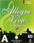Allegro vivo multimediale. Per la Scuola media. Con e-book. Con espansione online
