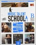 Music talent school. Corso di musica. Per la Scuola media. Con DVD-ROM. Con espansione online vol.1