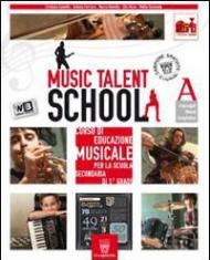 Music talent school. Corso di musica. Con espansione online. Vol. 1