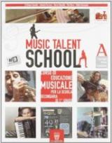 Music talent school. Corso di musica. Con e-book. Con espansione online