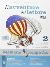 L'avventura del lettore. Antologia-Letteratura-Quaderno competenze. Per la Scuola media. Con espansione online