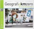 Geografia a km 0. Ediz. leggera. Per la Scuola media. Con e-book. Con espansione online