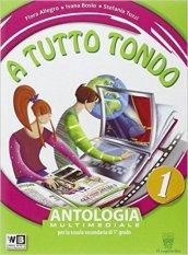 A tutto tondo. Con Mito-Epica. Per la Scuola media. Con DVD. Con e-book. Con espansione online