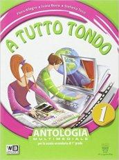 A tutto tondo. Per la Scuola media. Con e-book. Con espansione online: 1