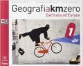 Geografia a km 0. Per la Scuola media. Con DVD. Con e-book. Con espansione online vol.1