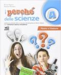 I perché delle scienze. Con DVD. Con e-book. Con espansione online