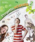 Progetto scienze. Per la Scuola media. Con DVD. Con e-book. Con espansione online vol.2