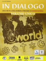 In dialogo unico. Religioni di ieri e di oggi. Per la Scuola media. Con e-book. Con espansione online