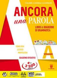 Ancora una parola. Per la Scuola media. Con ebook. Con espansione online. Vol. A-B-C