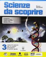 Scienze da scoprire. Con ebook. Con espansione online. Vol. 3