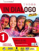 In dialogo plus. Corso di IRC. Vol. unico. Con Religioni di ieri e oggi. Con ebook. Con espansione online