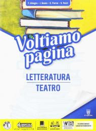 Voltiamo pagina. Letteratura. Per la Scuola media. Con espansione online