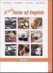 A taste of English. Kitchen. Per gli Ist. alberghieri