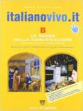 Italianovivo.it. Grammatica e linguistica per il biennio. Con espansione online. Per le Scuole superiori: 2