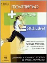 Movimento sport salute. Vol. 1-2. Con quaderno. Per le Scuole superiori