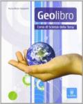 Geolibro. Per le Scuole superiori