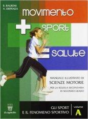 Movimento sport salute. Per le Scuole superiori vol.1