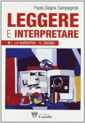 Leggere e interpretare. Antologia italiana. Per il biennio delle Scuole superiori: 1