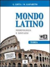 Mondo latino. Laboratorio. Materiali per il docente. Per le Scuole superiori