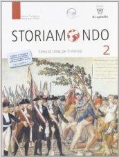 Storiamondo. Per il triennio degli Ist. tecnici: 2