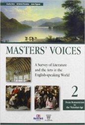 Master's voices. A survey of literature and the arts in the english-speaking world. Con espansione online. Per le Scuole superiori: 2