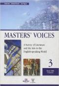 Master's voices. A survey of literature and the arts in the english-speaking world. Con espansione online. Per le Scuole superiori: 3