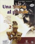 Una storia al plurale. Per le Scuole superiori: 2