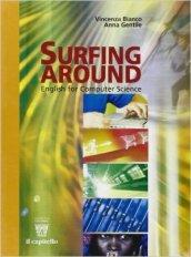 Surfing around. CLIL for english. Per gli Ist. tecnici industriali