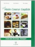 New main course. CLIL for english. Per gli Ist. professionali alberghieri