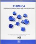 Chimica. Volume unico. Per le Scuole superiori. Con espansione online