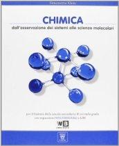 Chimica. Volume unico. Per le Scuole superiori. Con espansione online