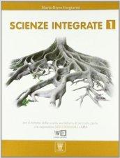 Scienze integrate. Per le Scuole superiori. Con espansione online: 1