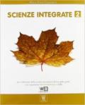 Scienze integrate. Per le Scuole superiori. Con espansione online