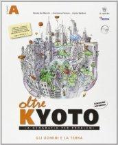 Oltre Kyoto. Vol. A-B. Con atlante multimediale. Per le Scuole superiori. Con espansione online