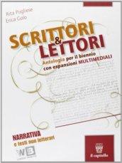 Scrittori & lettori. Con espansione online. Vol. 1: Narrativa e testi non letterari.