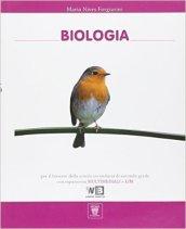 Biologia. Per le Scuole superiori. Con espansione online