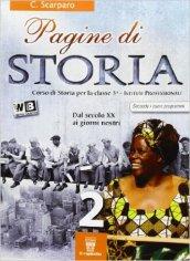 Pagine di storia. Con Approfondimenti. Per il triennio degli Ist. professionali. Con e-book. Con espansione online vol.2